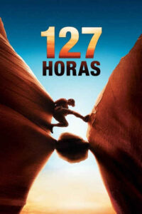 127 hora (2010) de Danny Boyle (127 hours)