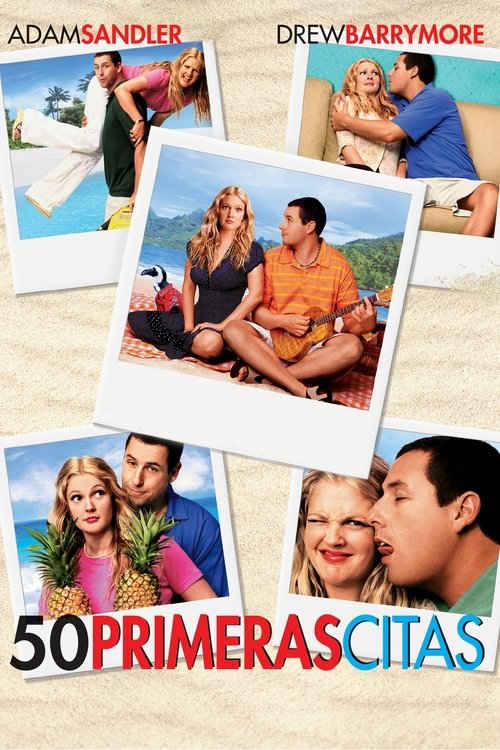 50 primeras citas (2004) de Peter Segal (50 First Dates)
