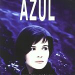 Tres colores: Azul – Drama de Kieslowski sobre pérdida y libertad