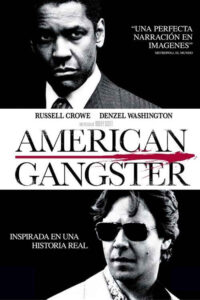 American Gangster (2007) de Ridley Scott