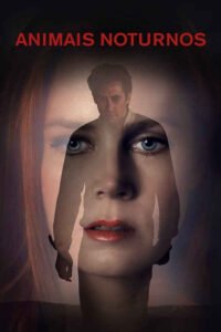 Animales nocturnos (2016) de Tom Ford (Nocturnal Animals)