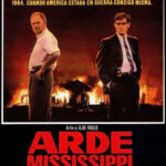 Arde Mississippi (1988) de Alan Parker (Mississippi Burning)