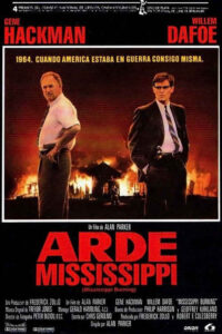 Arde Mississippi (1988) de Alan Parker (Mississippi Burning)