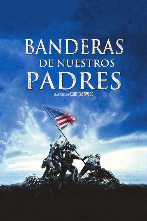 Banderas de nuestros padres (2006) de Clint Eastwood (Flags of Our Fathers)