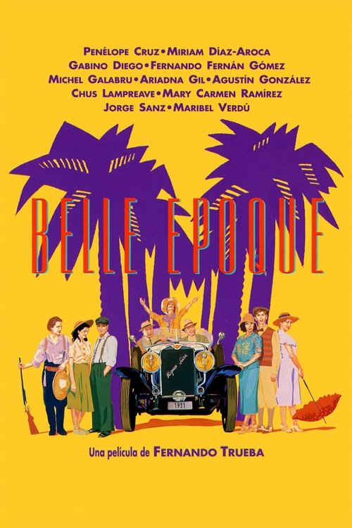 Belle epoque (1992) de Fernando Trueba