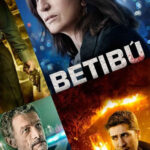 Betibú (2013) de Miguel Cohan