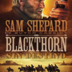 Blackthorn (Sin destino) (2010) de Mateo Gil
