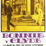 Bonnie y Clyde (1967) de Arthur Penn (Bonnie and Clyde)
