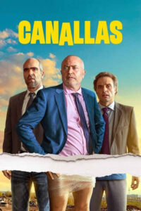Canallas (2022) de Daniel Guzmán