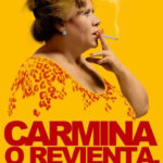 Carmina o revienta (2012) de Paco León