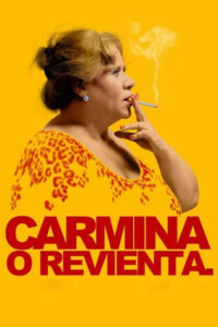 Carmina o revienta (2012) de Paco León