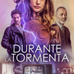 Durante la tormenta (2018) de Oriol Paulo