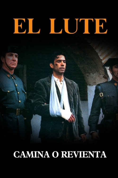 El Lute (Camina o revienta) (1987) de Vicente Aranda