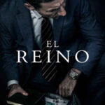El Reino (2017) de Rodrigo Sorogoyen