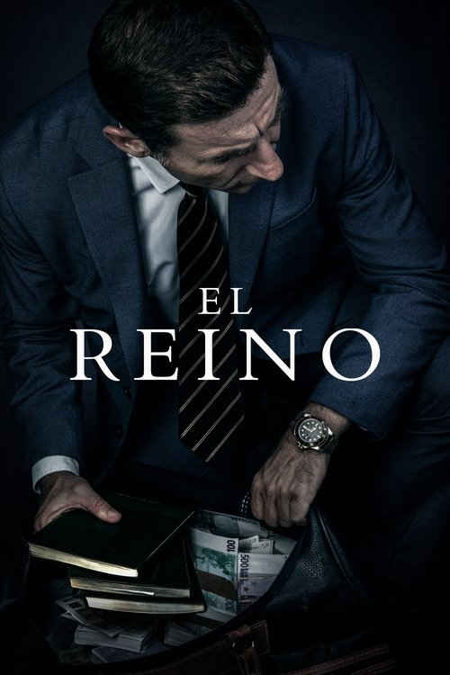 El Reino (2017) de Rodrigo Sorogoyen