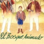El bosque animado (1987) de José Luis Cuerda