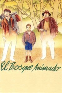 El bosque animado (1987) de José Luis Cuerda