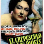 El crepúsculo de los dioses (1950) de Billy Wilder (Sunset Boulevard)