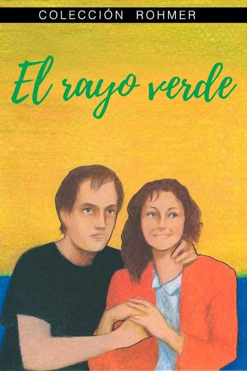 El rayo verde (1986) de Eric Rohmer (Le rayon vert)