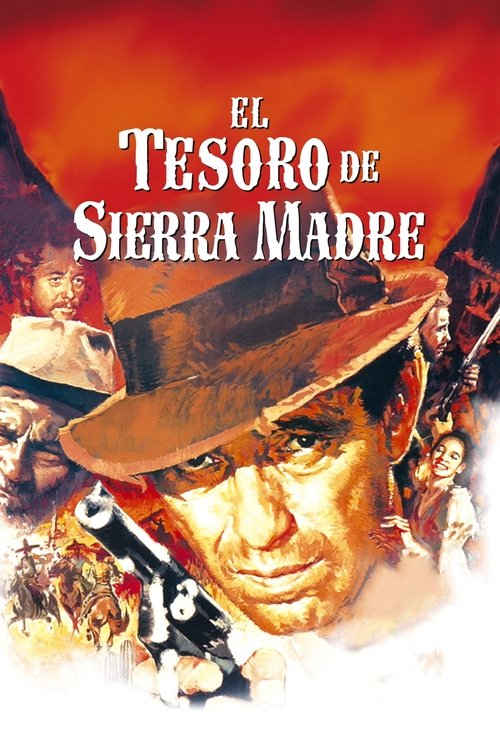 El tesoro de Sierra Madre (1947) de John Huston (The Treasure of the Sierra Madre)