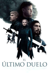El último duelo (2021) de Ridley Scott (The Last Duel)