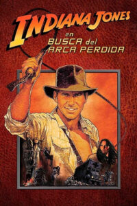 En busca del Arca perdida (1981) de Steven Spielberg (Raiders of the Lost Ark)