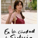 En la ciudad de Sylvia (2007) de José Luis Guerín