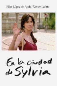 En la ciudad de Sylvia (2007) de José Luis Guerín