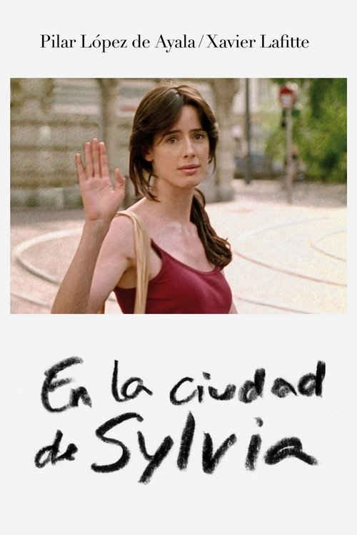 En la ciudad de Sylvia (2007) de José Luis Guerín