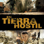 En tierra hostil (2008) de Kathryn Bigelow (The Hurt Locker)