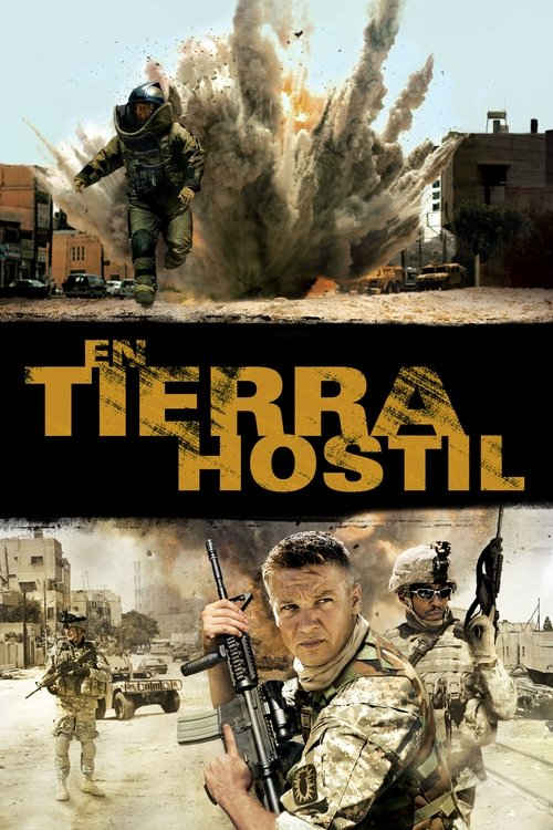 En tierra hostil (2008) de Kathryn Bigelow (The Hurt Locker)