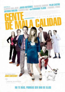 Gente de mala calidad (2008) de Juan Cabestany