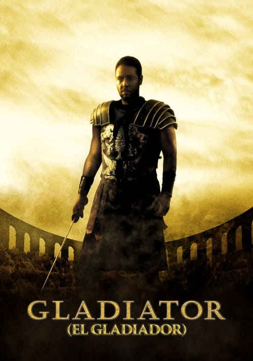Gladiator (El gladiador) (2000) de Ridley Scott (Gladiator)