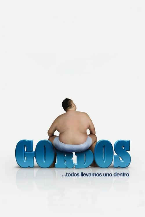 Gordos (2009) de Daniel Sánchez Arévalo
