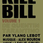 Kill Bill. Volume 1 (2003) de Quentin Tarantino