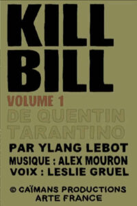 Kill Bill. Volume 1 (2003) de Quentin Tarantino
