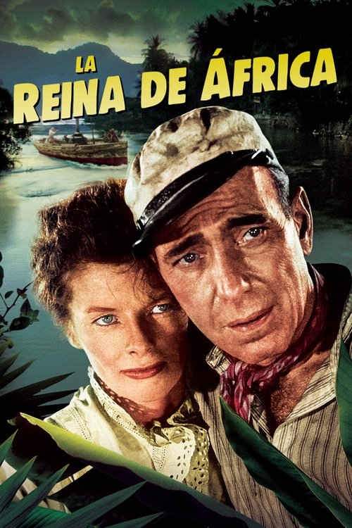 La Reina de África (1951) de John Huston (The African Queen)