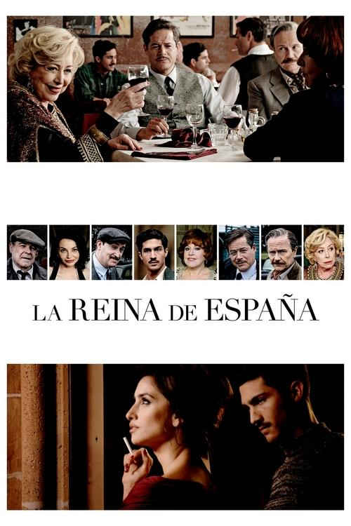 La Reina de España (2016) de Fernando Trueba