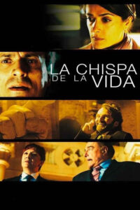 La chispa de la vida (2011) de Álex de la Iglesia