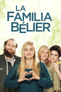 La familia Bélier (2014) de Eric Lartigau (La famille Bélier)