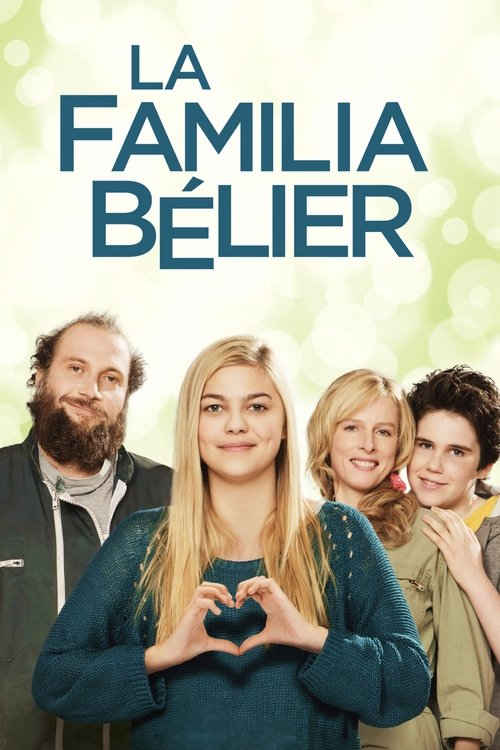 La familia Bélier (2014) de Eric Lartigau (La famille Bélier)