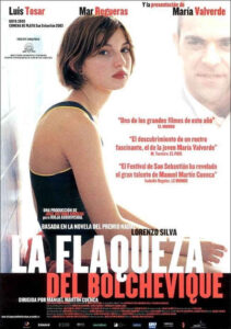 La flaqueza del Bolchevique (2003) de Manuel Martín Cuenca