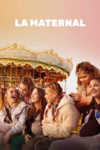 La maternal (2022) de Pilar Palomero