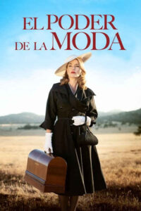 La modista (2015) de Jocelyn Moorhouse (The Dressmaker)