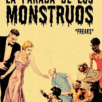 La parada de los monstruos (1932) de Tod Browning (Freaks)