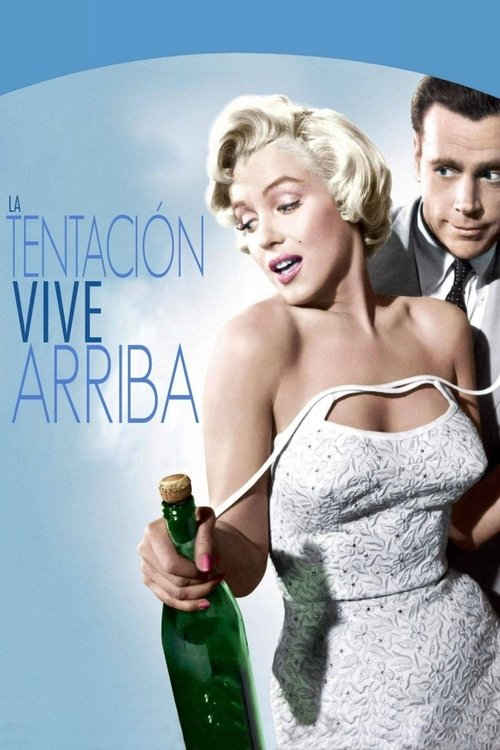 La tentación vive arriba (1955) de Billy Wilder (The Seven Year Itch)