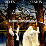 La última noche de Boris Grushenko (1975) de Woody Allen (Love and Death)