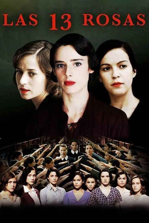 Las 13 rosas (2007) de Emilio Martínez-Lázaro
