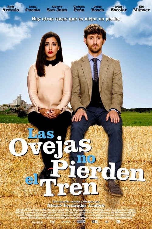 Las ovejas no pierden el tren (2014) de Álvaro Fernández Armero