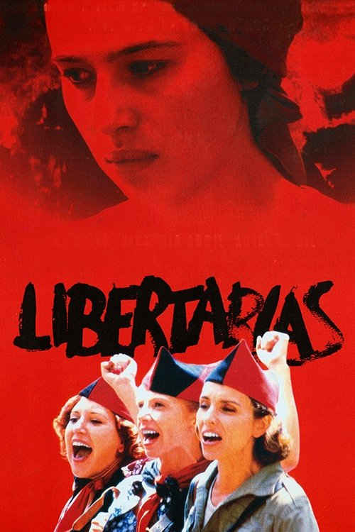 Libertarias (1996) de Vicente Aranda